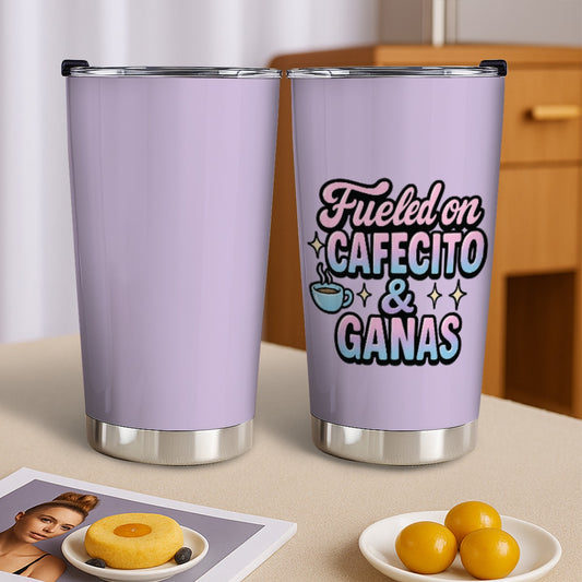 βοΈ Fueled on Cafecito & Ganas β 20oz Stainless Steel Coffee Tumbler